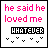 A 4x4 contact sheet of animated frames showing a pixel art icon with pink text "he said he loved me" and black block letters "WHATEVER" over small white stick figures, each frame displaying different colored dots beneath the figures.