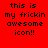 Red background with black pixelated text reading "this is my frickin awesome icon!!" arranged in a of six , each showing different white rectangular overlays on the text