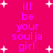 Bright pink background with white starbursts and purple text repeating 'i'll be your soulja girl' in a pixelated style.