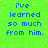 Green background with blue text reading "I've learned so much from him." and scattered yellow dots.