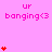Pink background with repeated 'ur banging<3' text and red heart stacks in varying counts across the frame.