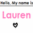 Pixelated pink text 'Lauren' appears twice on a white background with two heart icons below, one black and one pink.