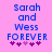 Pixelated blue text on pink background reads 'Sarah and Wess FOREVER' with purple hearts below, two versions differ in heart colors.