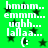 Green background with black stars and white text reading 'hmmm... emmm... ughh... laaaa...' and a smiley face, repeated in two identical