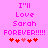 Pixelated pink text on a light purple background reads "I'll Love Sarah FOREVER!!!!!" with five red hearts below, two of which are lighter shades.