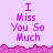 Pixelated text reads "I Miss You So Much" in purple on light purple background with pink decorative border.