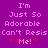 Purple background with pink pixelated text reading 'I'm Just So Adorable Can't Resist Me!' and red heart symbols.