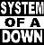 Pixelated black-and-white text icon with three horizontal bands displaying 'SYSTEM', 'OF A', and 'DOWN' in bold, blocky lettering.