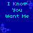 Blue background with cyan text reading "I Know You Want Me" and purple square-shaped pixel art elements scattered across the image.