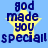 Blue background with yellow star and dark blue text reading 'god made you special!' in pixelated font.