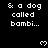 & a dog called bambi... text repeated in three with heart symbols on black background; gray rectangle appears at bottom-right corner