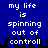 Blue background with white pixelated text reading 'my life is spinning out of control' and black silhouettes at the bottom.