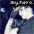 .my.hero. text appears above three distinct scenes: a person in dark clothing with pink wristband, a figure holding glowing sword-like object, and another covering face with hands.