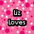 Pink background with white and pink polka dots, black text reading 'Liz Loves Someone But Who???'.