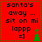 Red background with green dotted border, black text reading "santa's away ... sit on mi lappp =]" and small green tree icons in bottom-right corners of four