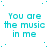 repeated cyan text 'You are the music in me' on white background with scattered cyan dots, partially cropped at bottom-right