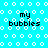 A static image with a bright cyan background patterned by white circles, featuring four instances of the text 'my bubbles' in black pixelated font.