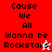 Pixelated text 'Cause We All Wanna Be Rockstars' appears in four with varying background colors and star symbols
