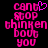 Pixelated pink text on black background reads 'cant stop thinkin bout you' with a heart symbol replacing the 'i' in 'thinkin' on the left side.