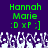 Green text reading 'Hannah Marie :D xP ;]' appears twice on a purple background with white pixelated shapes below.