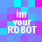 Pixelated text "im your ROBOT" on a blue-purple-pink background with visible animation changes across frames