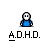 Pixelated blue figure with white face and black outline in various poses including standing, waving, and holding a speech bubble, all with 'A.D.H.D.' text below.