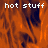 Pixelated orange and brown flame-like background with white text 'hot stuff' repeated across the image.