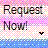 Pixelated text 'Request Now!' repeated twice on a pink and white gradient background with blue water-like bottom border.
