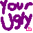 Purple pixelated text reading 'You Ugly' with a small pink symbol at the bottom right, set against a white background.