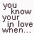 Pixelated text on white background reads "you know your in love when... that one special guy all you can think about is..." with dark brown letters and three trailing dots.