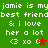 Green background with white pixelated text reading "jamie is my best friend & i love her a lot <3 xo (" followed by two variations of the same phrase where one icon's star changes from red to brown.
