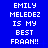Blue background with white pixelated text repeating 'EMILY MELEDEZ IS MY BEST FRAAN!!' in a pattern