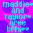 Pixelated cyan text on a pink and purple gradient background with blue circular shapes, repeating 'maddie and taylor are bffs' with heart symbols.