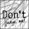 nine displays the phrase "Don't judge me!" with varying text and background details across observations