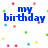 Pixelated blue text reads 'my birthday' and 'august 24th' on white background with scattered colored squares.