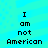 Pixelated text on a cyan background arranged in four , each displaying 'I am not American' with varying letter spacing and alignment