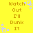 Yellow background with brown text reading "Watch Out I'll Dunk It." and light purple square patterns in four corners.