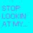Pixelated blue background with fragmented text reading "STOP LOOKIN AT MY" on left and "ICON" on right, no visible motion.