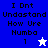 Pixelated text reads "I Dnt Undastand How Ure Numba" with a number "1" and a star icon, displayed across blue, white, and light purple backgrounds.