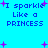 Pixelated blue background with purple plus signs and repeated text "I sparkle Like a PRINCESS" in dark blue pixel font.
