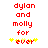 Red pixelated text 'dylan and molly for ever' with yellow stars on white background, two identical frames showing static image.