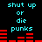 Pixelated cyan text 'shut up or die punks' repeated with red bar graph elements on black background, animated bar graph changes.
