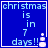Blue background with light blue text reading 'christmas is in 7 days!!' and a white snowman icon, displayed across four showing animation changes