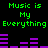 Green text "Music is My Everything" repeated twice on black background with purple audio equalizer bars, animated to change height.