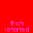 Red background with four pink text blocks reading 'thats restarted' and two green horizontal bars in different positions across frames.