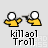 Pixelated yellow figures with white heads hold a black object between them, with text below reading 'killaol Troll' and 'badassbuddy.com' in red and black.