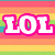 A static image with a rainbow striped background displaying six variations of the text 'LOL' in white with pink outlines, each with distinct pixelated styling.