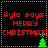 Red text reads 'Ayla says: MERRY CHRISTMAS!' with a green Christmas tree icon on black background, framed by green dotted border.