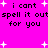 Bright pink background with scattered white plus signs and repeated black text reading "i cant spell it out for you" in pixelated font.