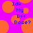 Pixelated text reads 'Idk My Bff Rose?' over orange circles on a purple background with no visible motion changes.